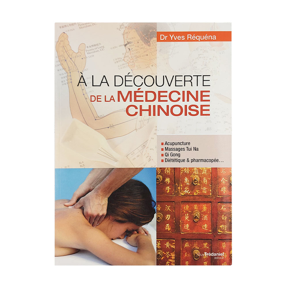 Livre à La découverte de la Médecine chinoise