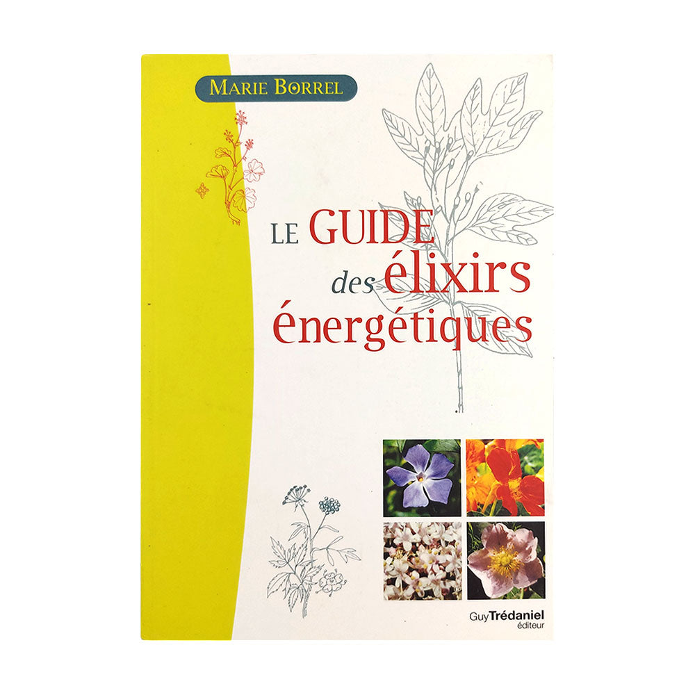 Guide des Elixirs énergétiques