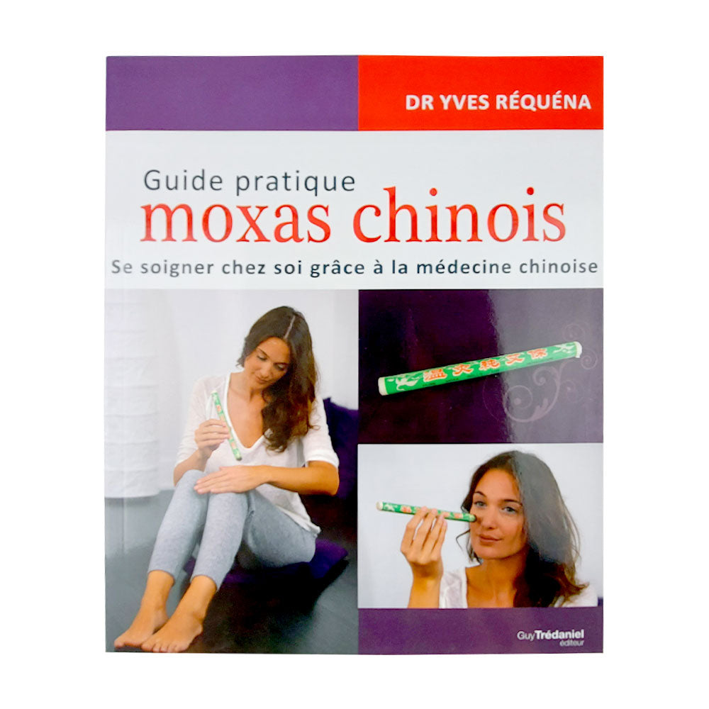 Guide pratique des moxas chinois