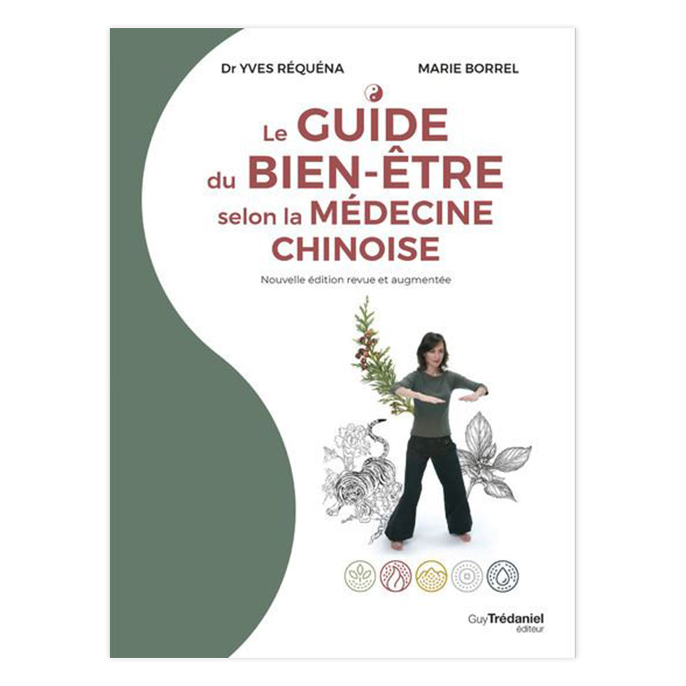 Guide du bien-être selon la médecine chinoise