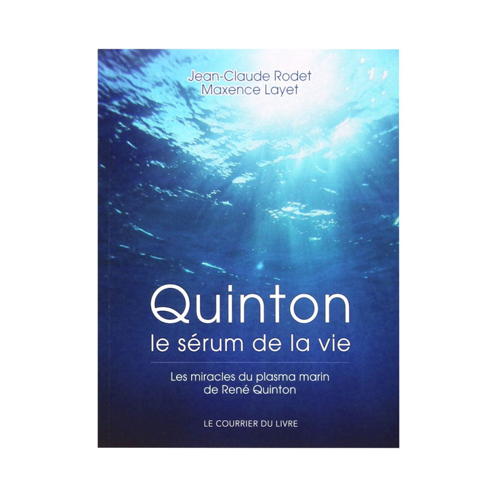 Livre Quinton le sérum de la Vie